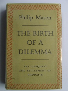 Philip Mason - Philip Mason The Birth Of A Dilemma -  - KNW0001540