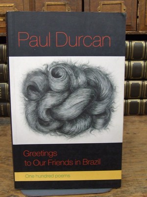 Paul Durcan - Greetings to our Friends in Brazil - 9781860466380 - KOC0003354