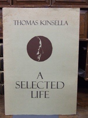 Thomas Kinsella - Selected Life - 9780950271309 - KOC0003502