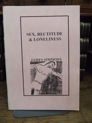 James Simmons - Sex, Rectitude and Loneliness (Lapwing poetry pamphlet) - 9781898472018 - KOC0003533