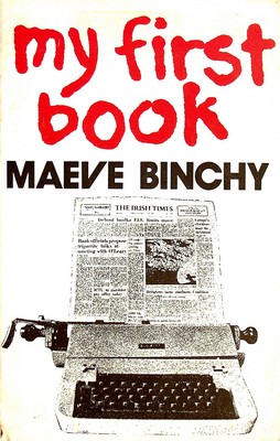 Maeve Binchy - My First Book - 9780950341835 - KOC0024668