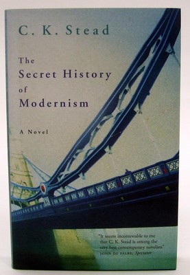 C. K. Stead - The Secret History of Modernism (Panther) - 9781860469312 - KOC0025124