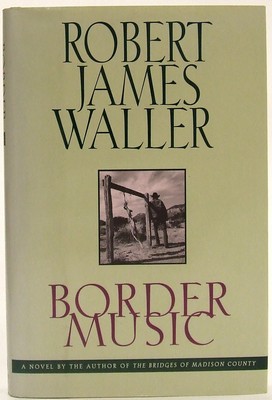 Robert J Waller - Border Music - 9780446518581 - KOC0025136