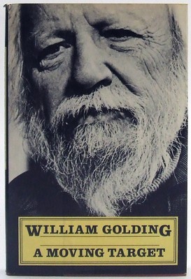 William Golding - A moving target -  - KOC0025143