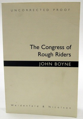 John Boyne - The Congress Of Rough riders - 9780297646556 - KOC0027573