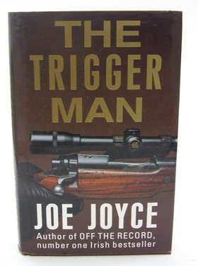 Joe Joyce - The Trigger Man - 9780434370702 - KOC0027607