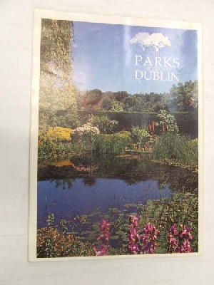 Superintendent Of Parks (Ed.) Michael A. Lynch - The Parks of County Dublin -  - KON0823091