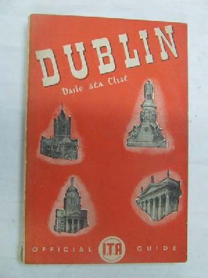 Irish Tourist Association - Dublin Official Guide -  - KON0823109