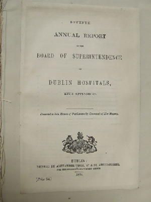 Board Of Superintendence Of Dublin Hospitals - [Seventh Annual Report of the Board of Superintendence of Dublin Hospitals, with Appendices] -  - KON0823672