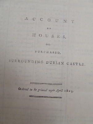  - [Account of Houses, &c. Purchased , Surrounding Dublin Castle. 1805] -  - KON0823740