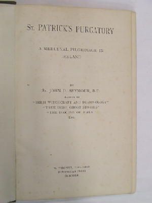 St. John D Seymour - St. Patrick's Purgatory: A Mediaeval Pilgrimage in Ireland -  - KON0824223