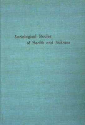 Dorrian Apple - Sociological Studies of Health and Sickness: A Source Book for the Health Professions -  - KON0826688