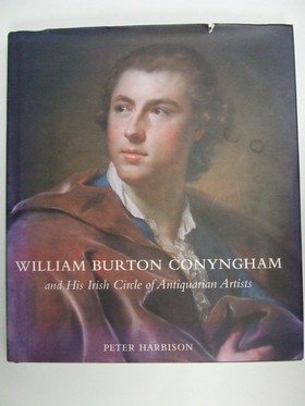 Peter Harbison - William Burton Conyngham and His Irish Circle of Antiquarian Artists (Paul Mellon Centre for Studies) - 9780300180725 - KRA0005620