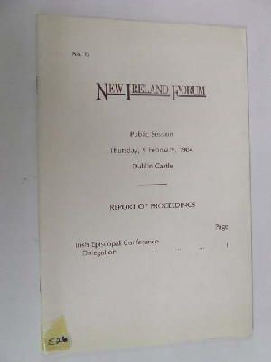 Report Of Proceedings - New Ireland Forum Public Session Thursday, 9 February 1984 -  - KRF0019174