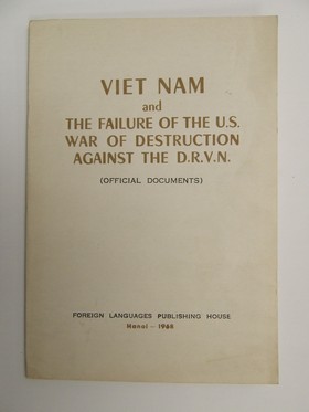 Roger Hargreaves - Viet Nam and the Failure of the U.S. War of Destruction against the D.R.V.N (Official Documents) -  - KSG0000091