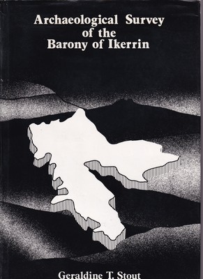 Stout G T - Archaeological Survey of the Barony of Ikerrin : -  - KSG0002960