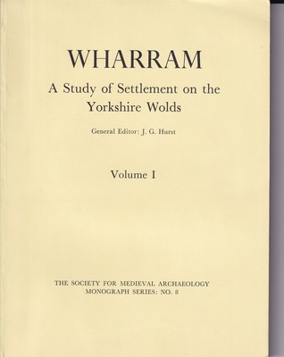 [D.d. Andres And G. Milne Eds; J.g. Hurst Gen Ed] - Wharram, A Study of Setlement on the Yorkshire Woods, Volume I -  - KSG0003021