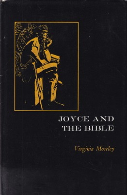 Virginia Moseley - Joyce and the Bible -  - KSG0015953