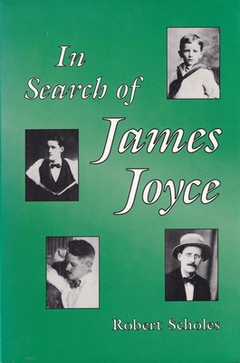Robert Scholes - In Search of James Joyce - 9780252062452 - KSG0016009