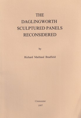 Richard Maitland Bradfield - The Daglingworth Sculptured Panels Reconsidered -  - KSG0017677