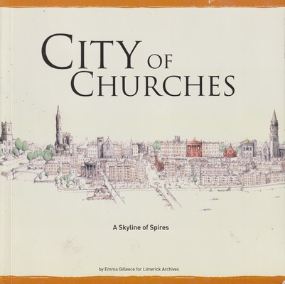 Emma For Limerick Archives Gilleece - City of Churches, A Skyline of Spires -  - KSG0025598