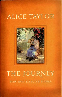 Alice Taylor - The Journey:  New and Selected Poems - 9780863223914 - KSG0027232