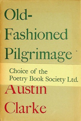 Austin Clarke - Old Fashioned Pilgrimage:   And Other Poems - 9780851051086 - KSG0027476