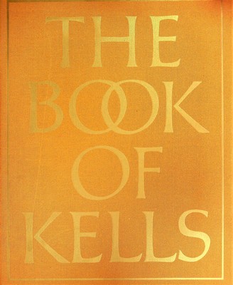 [François Henry] - The Book of Kells: Reproductions from the Manuscripts in Trinity College Dublin - 9780500232132 - KSG0028175