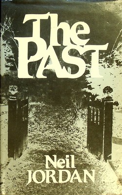 Neil Jordan - The Past - 9780224018456 - KSG0028190