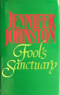 Jennifer Johnston - Fool's Sanctuary - 9780241120354 - KSG0029230