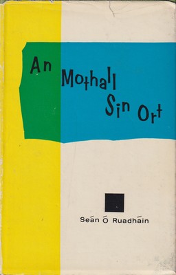 Seán Ó Ruadháin - An Mothall Sin Ort -  - KTK0000246