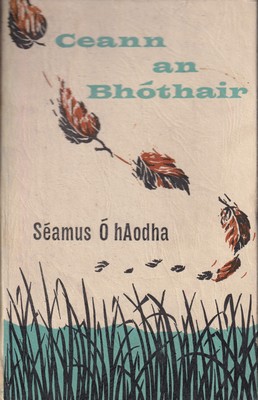 Séamus Ó Haodha - Ceann an Bhóthair -  - KTK0001316