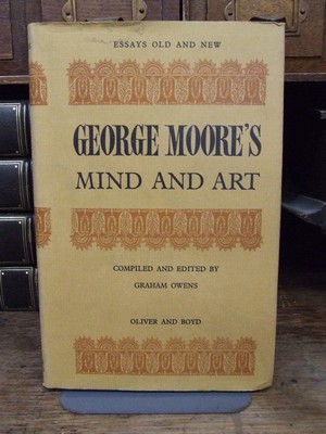 Essays Edited By Graham Owens - George Moore's Mind and Art -  - KTK0094198