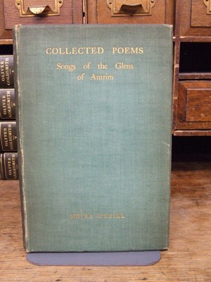 Moira O'Neill - Collected Poems. Songs of the Glens of Antrim -  - KTK0094213
