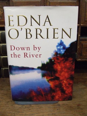 Edna O'brien - Down By The River - 9780297818069 - KTK0094342