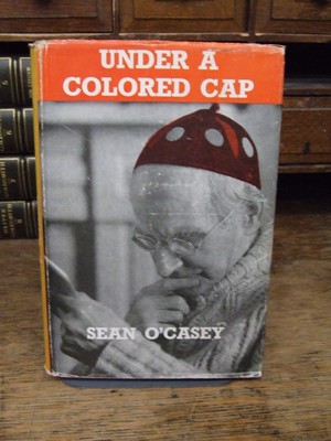Sean O'casey - Under a Coloured Cap, Articles \merry and Mournful with Comments and a Song -  - KTK0094519