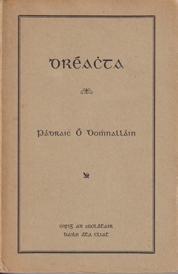 Pádraic Ó Domhnalláin - Dréachta -  - KTK0996393