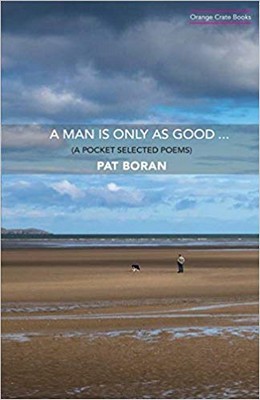 Pat Boran - A Man is Only as Good... -  - S9780993172618