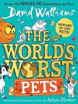David Walliams - The World’s Worst Pets - 9780008499778 - V9780008499778