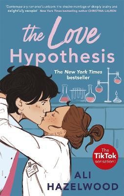 Ali Hazelwood - The Love Hypothesis: Tiktok made me buy it! The romcom of the year! - 9781408725764 - V9781408725764