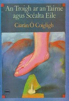 Ciaran O Coigligh - An Troigh ar an Tairne - 9781900693004 - 1900693003