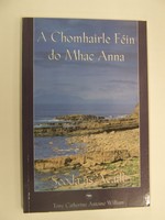 Tony William - A Chomhairle Féin do Mhac Anna:  Seoda as Acaill - 9781902420172 - 1902420179