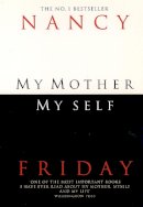 Nancy Friday - My Mother, My Self - 9780006382515 - V9780006382515