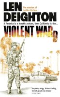 Len Deighton - Violent Ward - 9780006479017 - KKD0001483
