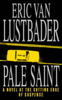 Eric Van Lustbader - Pale Saint - 9780006499541 - KOC0015449