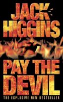 Jack Higgins - Pay the Devil - 9780006514367 - V9780006514367