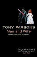 Tony Parsons - Man and Wife - 9780006514824 - KIN0008068