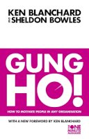 Kenneth Blanchard - Gung Ho! (The One Minute Manager) - 9780006530688 - V9780006530688
