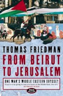 Friedman, Thomas - From Beirut to Jerusalem - 9780006530701 - KRA0006628