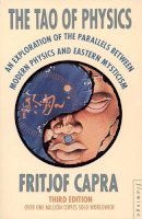 Fritjof Capra - The Tao of Physics (Flamingo) - 9780006544890 - V9780006544890